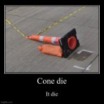 Come die