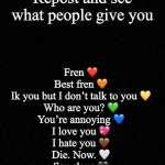 Repost and see what people give you