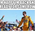 Ready for some rowdy