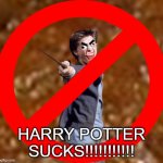 Harry Potter sucks
