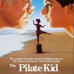 The Pilate Kid | image tagged in the pilate kid,karate kid,movies | made w/ Imgflip meme maker