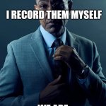 People in streams such as Reactiongifs are not true gifers if they just download them | YOU DOWNLOAD GIFS ON THE INTERNET; I RECORD THEM MYSELF; WE ARE NOT THE SAME | image tagged in we are not the same | made w/ Imgflip meme maker