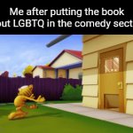 Devious | Me after putting the book about LGBTQ in the comedy section: | image tagged in gifs,funny,memes,fun | made w/ Imgflip video-to-gif maker