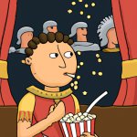 Caeser augustus eating popcorn while watching he's army fight