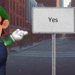 Luigi Yes Sign