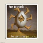 He travels