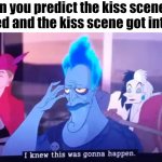 Kiss scene = Gambling for success or fail kissed | When you predict the kiss scene get interrupted and the kiss scene got interrupted. | image tagged in romantic kiss,memes,prediction | made w/ Imgflip meme maker