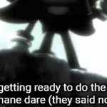 Things boutta get serious | Me getting ready to do the most inhumane dare (they said no balls) | image tagged in gifs,funny,memes,shadow the hedgehog | made w/ Imgflip video-to-gif maker