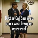 I wish lawyers were real