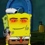 sponge bob with blank face | image tagged in sponge bob with blank face | made w/ Imgflip meme maker