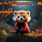 They_Call_Me_The_Funny_Red_Panda newest announcement template template
