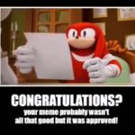 Knuckles approves meme that wasn't all that good