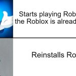 Opening Roblox be like: | Starts playing Roblox when the Roblox is already installed; Reinstalls Roblox | image tagged in scary donald duck | made w/ Imgflip meme maker