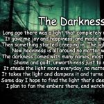 The darkness