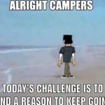 alright campers Meme Generator - Imgflip