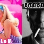 Barbie vs Oppenheimer - Barbenheimer | CYBERSECURITY; GL & IA | image tagged in barbie vs oppenheimer - barbenheimer | made w/ Imgflip meme maker