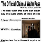 Official claim a waifu pass | Thesussyman; Ghostface | image tagged in official claim a waifu pass | made w/ Imgflip meme maker