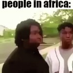 bouta get cancelled | "you are what you eat"; people in africa: | image tagged in gifs,memes,funny,racist,cancelled,relatable | made w/ Imgflip video-to-gif maker
