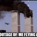 Respect to the cameraman | RARE FOOTAGE OF  ME FLYING A PLANE | image tagged in gifs,yes | made w/ Imgflip video-to-gif maker