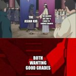 Truly a good team | THE HACKER KID THAT’S ABLE TO CHANGE GRADES; THE ASIAN KID; BOTH WANTING GOOD GRADES | image tagged in naruto handshake meme template | made w/ Imgflip meme maker