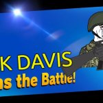 JACK DAVIS SOLOS | JACK DAVIS | image tagged in blank joins the battle,pro-fandom,war,wwiv | made w/ Imgflip meme maker
