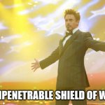 Impenetrable shield of water