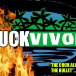 Cuckvivor | CUCK; “THE CUCK ALWAYS GETS THE BULLET”…. ALINSKY | image tagged in survive,cuck,cucks,steampunk,bad memes,political humor | made w/ Imgflip meme maker