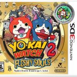 YO-KAI WATCH 2 FLESHY SOULS