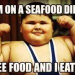 Seafood diet