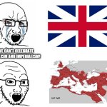 Crying Hypocrite Wojak | NO! WE CAN'T CELEBRATE COLONIALISM AND IMPERIALISM! | image tagged in crying hypocrite wojak | made w/ Imgflip meme maker