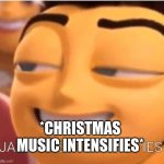 pov:Nov 1st 12:00 AM | *CHRISTMAS MUSIC INTENSIFIES* | image tagged in jazz music intensifies | made w/ Imgflip meme maker