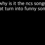 Ncs songs