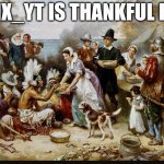 Sinx_yt thanksgiving