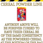 Cereal Powder Line meme
