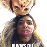 Monday's | MONDAY'S; ALWAYS FULL OF SURPRISES | image tagged in quiet,mondays,suprise,tape,duct tape,best friends | made w/ Imgflip meme maker