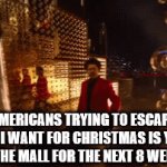 She has been defrosted guys | AMERICANS TRYING TO ESCAPE
"ALL I WANT FOR CHRISTMAS IS YOU"
IN THE MALL FOR THE NEXT 8 WEEKS | image tagged in gifs,mariah carey,all i want for christmas is you,defrost,christmas,help me | made w/ Imgflip video-to-gif maker