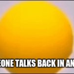 clever title for your gif | WHEN SOMEONE TALKS BACK IN AN ARGUMENT | image tagged in gifs,h | made w/ Imgflip video-to-gif maker