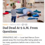 Babylon Bee - Dad too many Questions