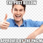The post bellow is approved by the PNG man
