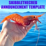 skibblethecreb announcement template meme