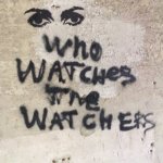 who watches the watchers