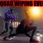 Squad wipe | POV: SQUAD WIPING EVERYONE | image tagged in gifs,funny memes | made w/ Imgflip video-to-gif maker