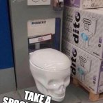 You Know You Want To Try It..... | GO ON, TAKE A SPOOKY DOOKIE | image tagged in spooky dookie | made w/ Imgflip meme maker