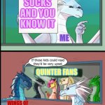 Quinter SUCKS