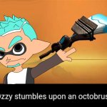 Ozzy stumbles upon an octobrush.