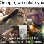 We’ll miss you buddy | Omegle, we salute you; You gave us some of the best moments on the internet | image tagged in four-man salute,omegle,sad,crying salute | made w/ Imgflip meme maker