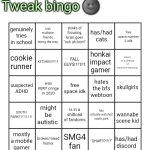 TWEAK BINGO!1!111!1!