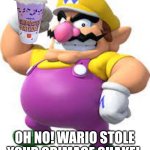wario stole your grimace shake