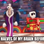 One thinks that I studied enough, the other thinks I'm gonna die | THE TWO HALVES OF MY BRAIN BEFORE A TEST: | image tagged in gifs,the amazing digital circus,school,school memes,haha,stupid memes | made w/ Imgflip video-to-gif maker