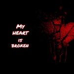 i may never stop crying | My heart; is broken | image tagged in broken heart,i miss my dogs,auzzie,dot,devastated,memes | made w/ Imgflip meme maker